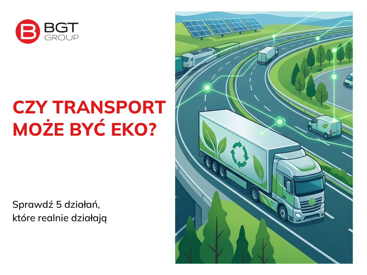 Czy logistyka może być eko? 5 konkretnych działań, które realnie zmniejszają emisję CO₂